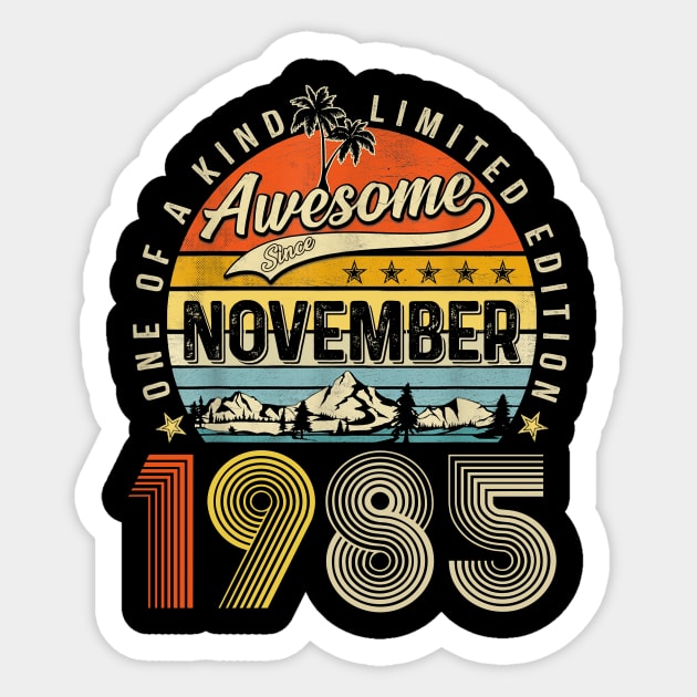 Awesome Since November 1985 Vintage 38th Birthday Sticker by Gearlds Leonia